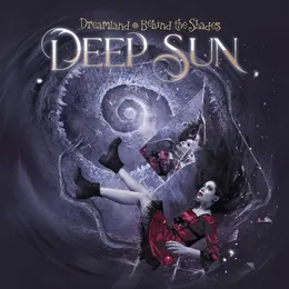 Dreamland - Behind the Shades von Deep Sun – Album Cover