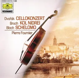 Dvořák: Cellokonzert / Bruch: Kol Nidrei / Bloch: Schelomo von Ernest Bloch – Album Cover
