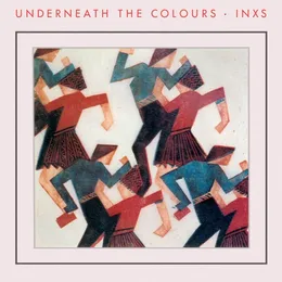 Underneath the Colours von INXS – Album Cover