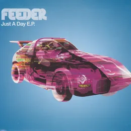 Just a Day EP von Feeder – Cover