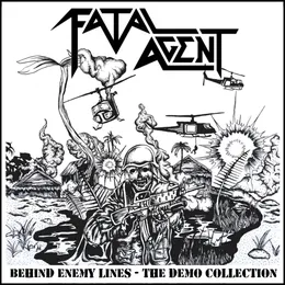 Behind Enemy Lines - The Demo Collection von Fatal Agent – Cover