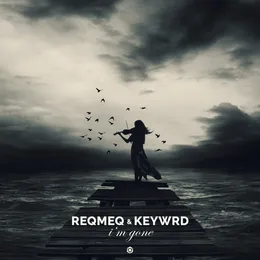 I’m Gone von ReQmeQ – Cover