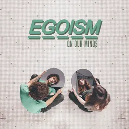 On Our Minds von EGOISM – Cover