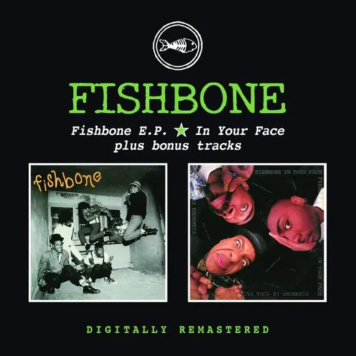 Fishbone E.P. / In Your Face plus bonus tracks