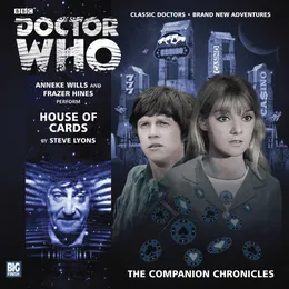 Doctor Who - The Companion Chronicles: House of Cards von Steve Lyons – Album Cover