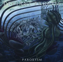 Paroxysm von Deviant Process – Album Cover