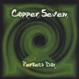 Perfect Day von Copper Seven – Album Cover