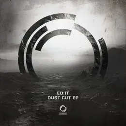 Dust Cut EP von Ed:it – Cover