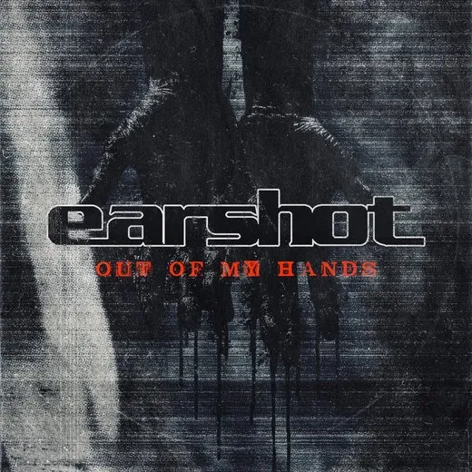 Out of My Hands von Earshot – Album Cover