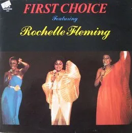 First Choice Featuring Rochelle Fleming von First Choice – Cover