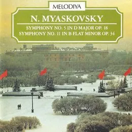Symphony no. 5 in D major, op. 18 / Symphony no. 11 in B-flat minor, op. 34 von Николай Яковлевич Мясковский – Album Cover