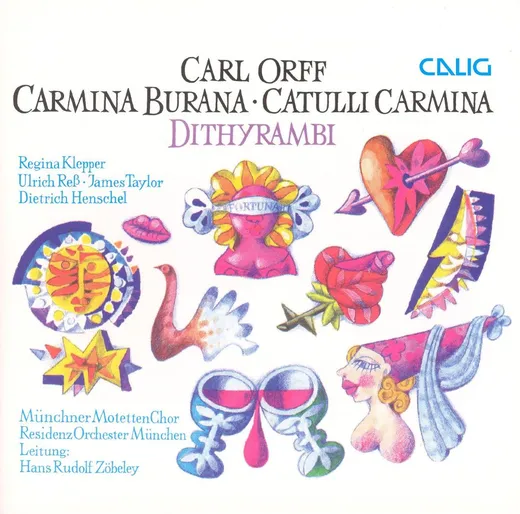 Orff: Carmina Burana; Catulli Carmina; Dithyrambi
