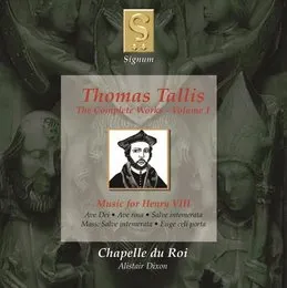 The Complete Works, Volume 1: Music for Henry VIII von Thomas Tallis – Album Cover