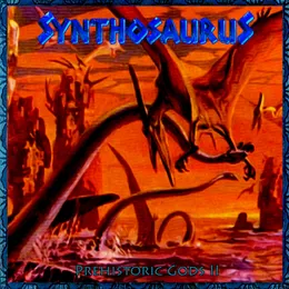 Prehistoric Gods II von Synthosaurus – Album Cover