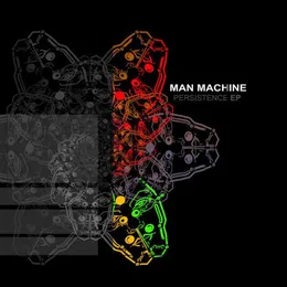 Persistence EP von Man Machine – Cover