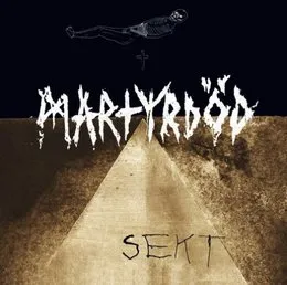 Sekt von Martyrdöd – Album Cover
