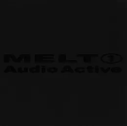 Melt 1 von Audio Active – Cover