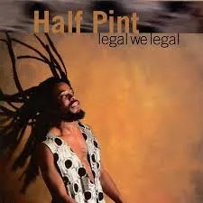 Legal We Legal von Half Pint – Album Cover