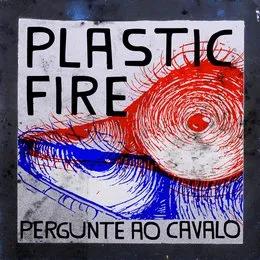 Pergunte ao Cavalo von Plastic Fire – Cover