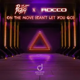 On the Move (Can’t Let You Go) von Rocco – Cover