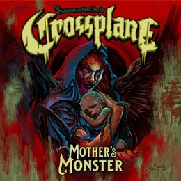 Mother's Monster von Crossplane – Album Cover