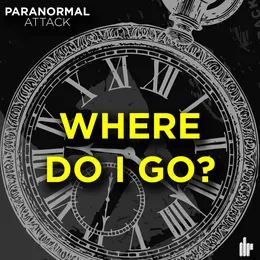 Where Do I Go? von Paranormal Attack – Album Cover