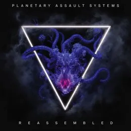 Reassembled von Planetary Assault Systems – Album Cover
