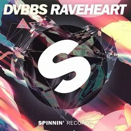 Raveheart von DVBBS – Album Cover