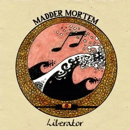 Liberator von Madder Mortem – Cover