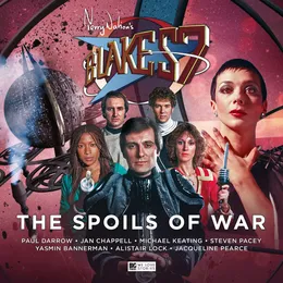 Blake's 7: The Spoils of War von Steve Lyons – Album Cover