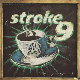 Café Cuts: A Collection of Acoustic Favorites von Stroke 9 – Cover