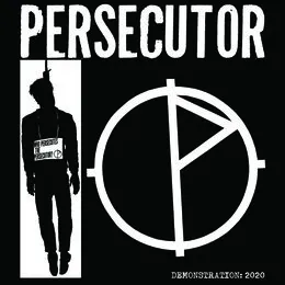 Demonstration: 2020 von Persecutor – Cover