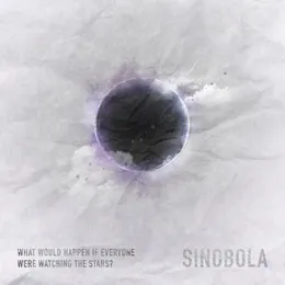 What Would Happen If Everyone Were Watching the Stars? von Sinobola – Album Cover