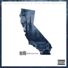 Which Way Iz West von MC Eiht – Album Cover