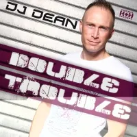 Double Trouble von DJ Dean – Album Cover