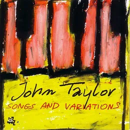 Songs and Variations von John Taylor – Album Cover