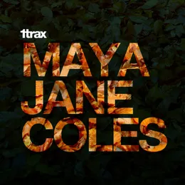 1trax Presents Maya Jane Coles von Maya Jane Coles – Album Cover