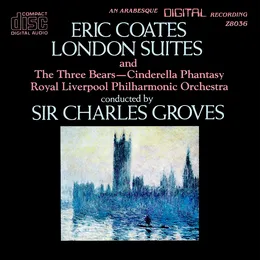 London Suites And The Three Bears - Cinderella Phantasy von Eric Coates – Album Cover