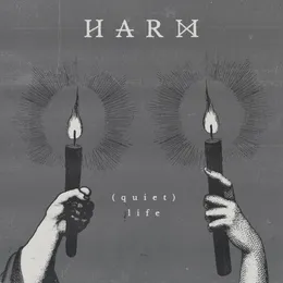 (quiet) life von Harm – Cover