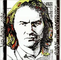 Born in Captivity von Roy Harper – Album Cover