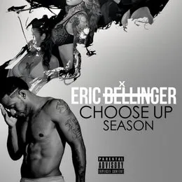Choose Up Season von Eric Bellinger – Album Cover