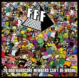 20.000 Hardcore Members Can't Be Wrong von FFF – Album Cover