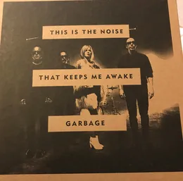 This Is the Noise That Keeps Me Awake von Garbage – Cover