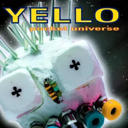 Pocket Universe von Yello – Album Cover