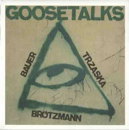 Goosetalks von Mikołaj Trzaska – Cover