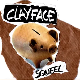 Squeel von Clayface – Cover