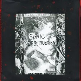 Sonic Destruction von MSBR – Album Cover