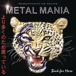 Metalmania - Back For More von Robertinho de Recife – Album Cover