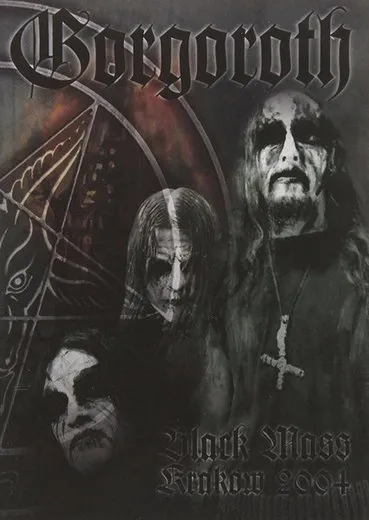 Black Mass Krakow 2004 von Gorgoroth – Album Cover