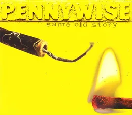 Same Old Story von Pennywise – Cover